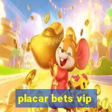 placar bets vip